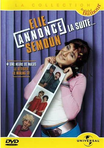 Elie annonce Semoun, la suite...